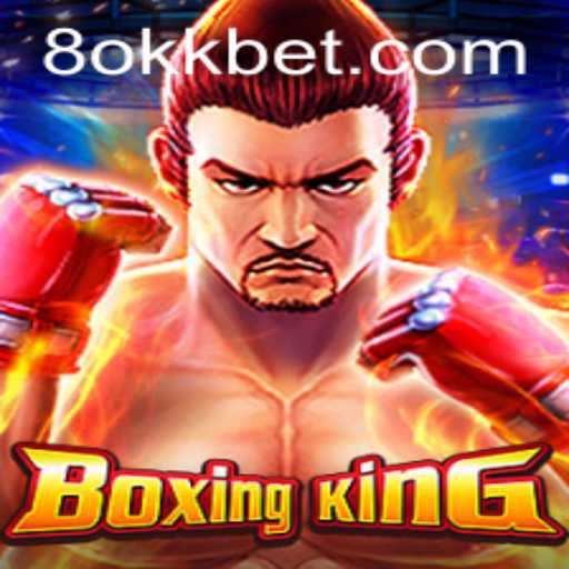 Exploring the Exciting World of BoxingKing and Its Connection to okk.bet