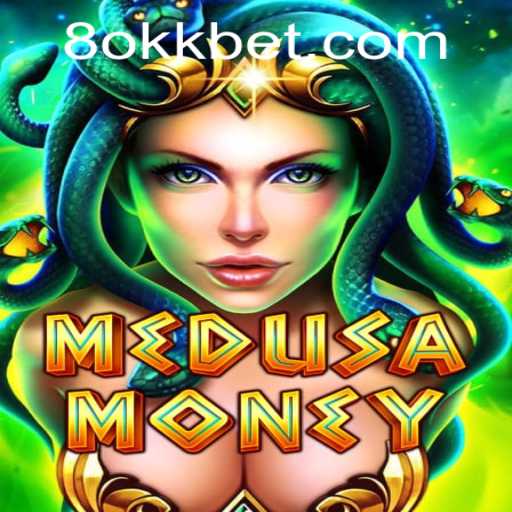 Exploring the Thrilling World of MedusaMoney: A New Gaming Experience on okk.bet